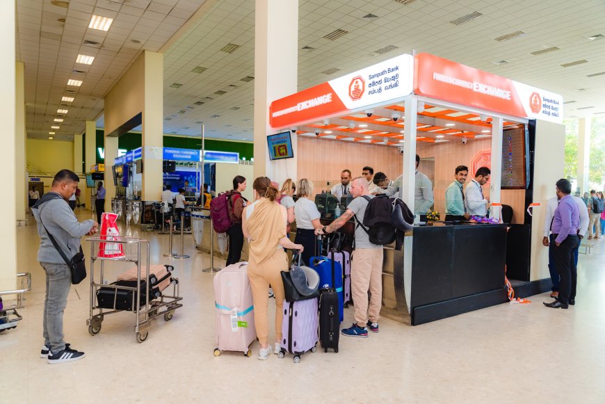 Sampath Bank Enhances Customer Convenience with Relocated Currency Exchange Counter at BIA