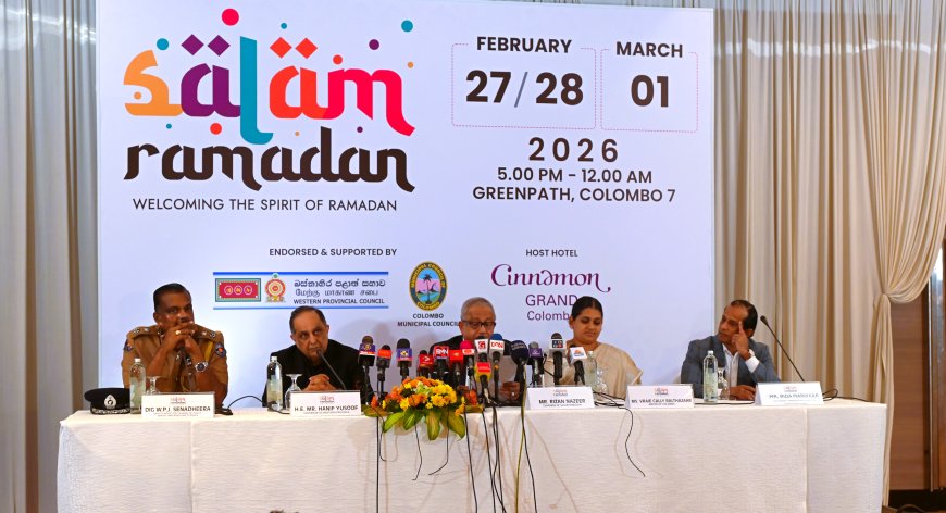 Salam Ramadan 2026: Sri Lanka’s Premier Muslim Food and Cultural Festival Returns to Colombo